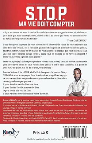 STOP MA VIE DOIT COMPTER VOLUME 2 : Saisissez et vivez pleinement la raison de votre existence