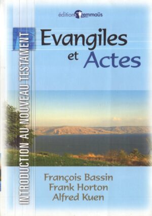 Evangiles et Actes