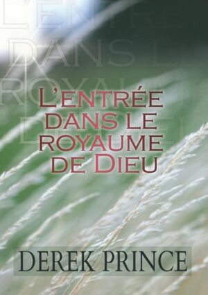 L'Entrée dans le Royaume de Dieu