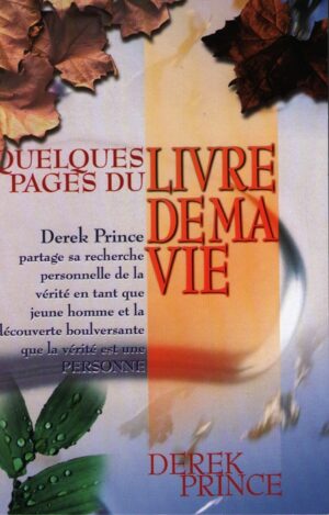 Quelques Pages du Livre de Ma Vie