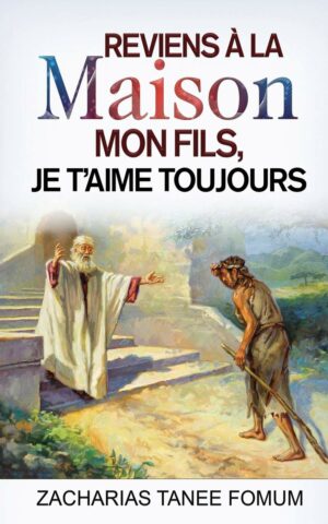 Reviens à la maison mon fils je t'aime toujours