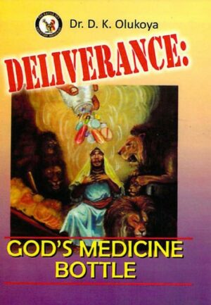 DELIVERANCE GOD'S MEDICINE BOTTLE