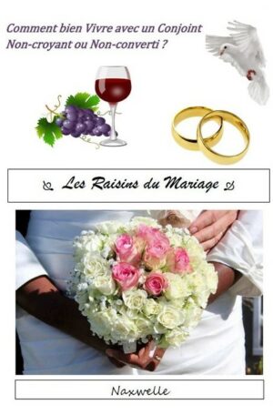 Les raisins du mariage