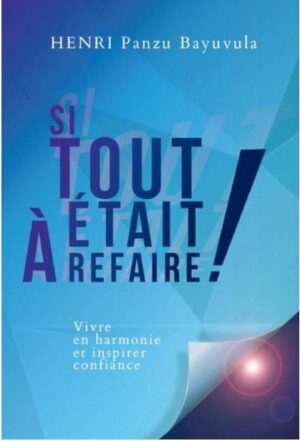 Si tout était à refaire