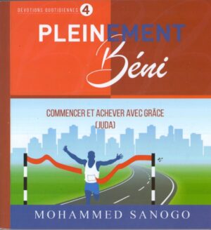 Dévotions quotidiennes 2021: Devo4 -Commencer et Achever Avec Grâce (Juda)