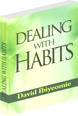 DEALING WITH HABITS