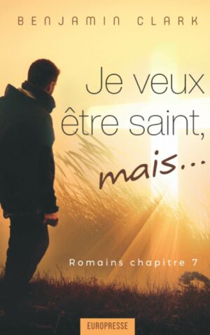 Je veux être saint mais...