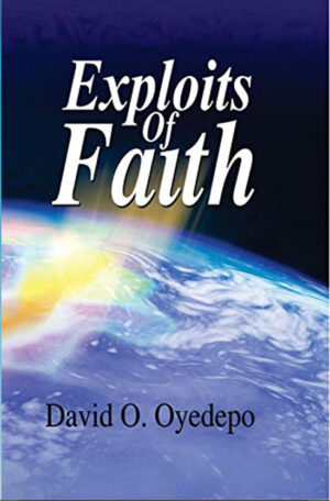 Exploits of Faith