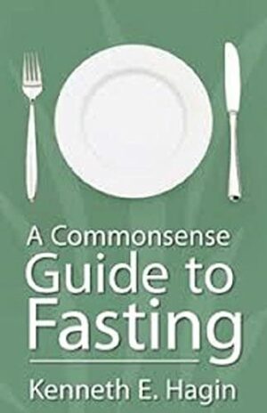 Commonsense Guide to Fasting