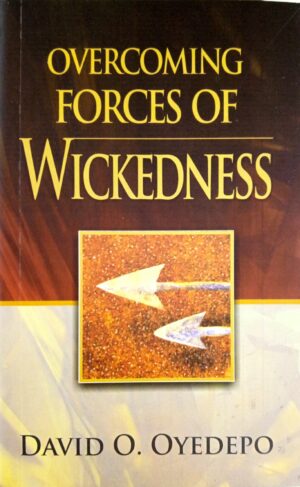 Overcoming forces of wickedness