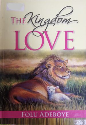 The Kingdom Love