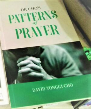Dr Cho's Patterns of Prayers