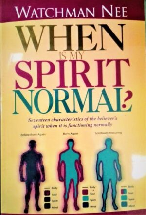 When is my Spirit Normal ?