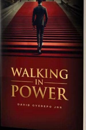 Walking in Power